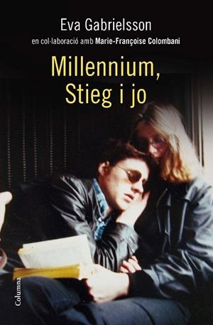 Millennium, Stieg i jo | 9788466413800 | Gabrielsson, Eva