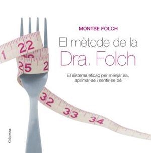 El mètode de la dra.Folch | 9788466408998 | Folch, Montse