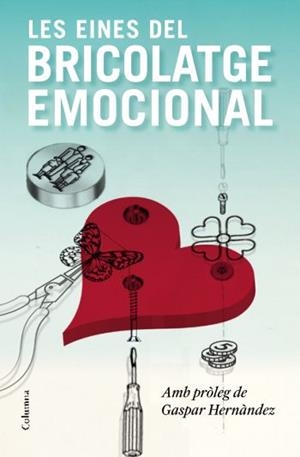 Les eines del bricolatge emocional | 9788466413336 | Autores varios;Autors, Diversos