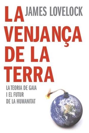 La venjança de la Terra | 9788466407922 | Lovelock, James