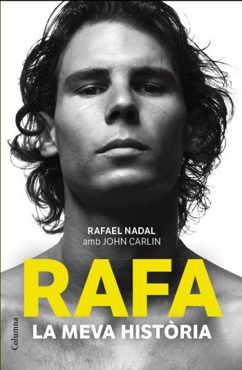 Rafa, la meva història | 9788466414340 | Gombau, Àlex;Carlin, John