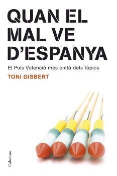Quan el mal ve d'Espanya | 9788466408189 | Gisbert Sempere, Antoni