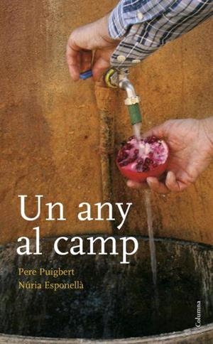 Un any al camp | 9788466408172 | Esponellà, Núria;Puigbert Miquel, Pere
