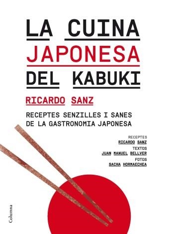 La cuina japonesa del Kabuki | 9788466414364 | Sanz, Ricardo;Bellver, Juan Manuel