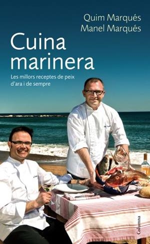 Cuina marinera | 9788466412339 | Marquès Adelantado, Joaquim;Marqués Torres, Manel