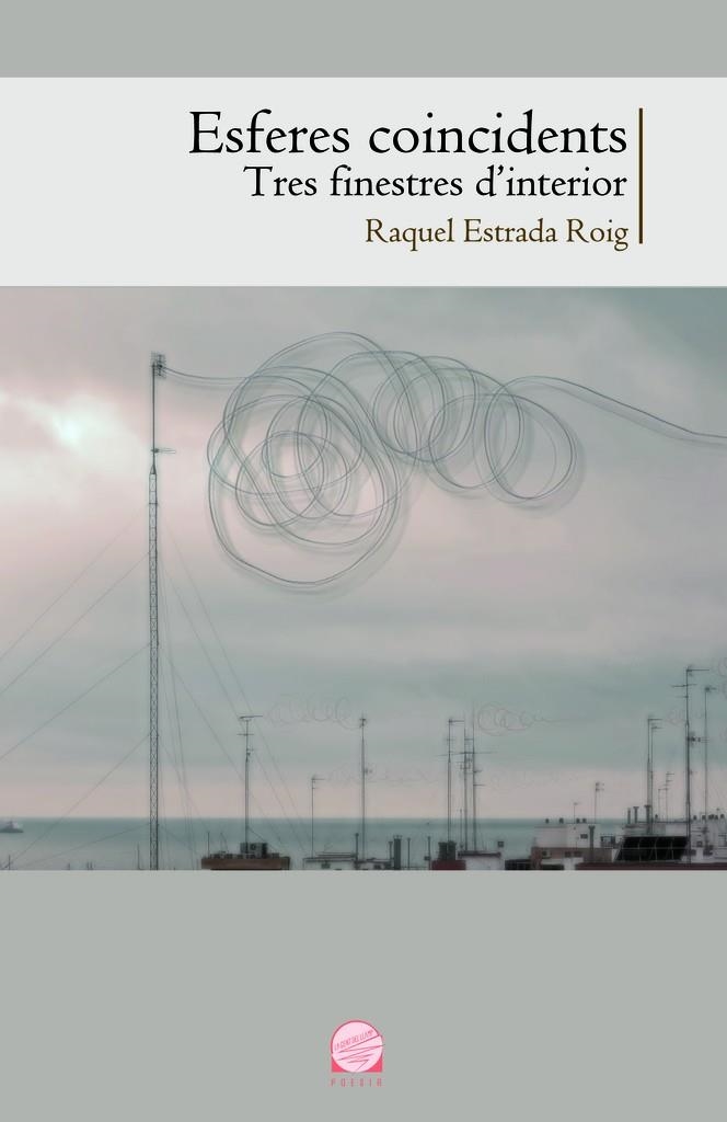 Esferes coincidents | 9788490341353 | Estrada Roig, Raquel