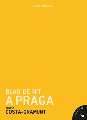 Blau de nit a Praga | 9788490342039 | Costa-Gramunt, Teresa