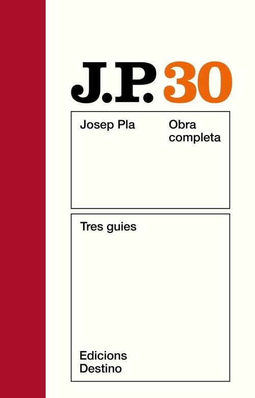 O.C.J.PLA 30 TRES GUIES | 9788423309450 | Pla, Josep