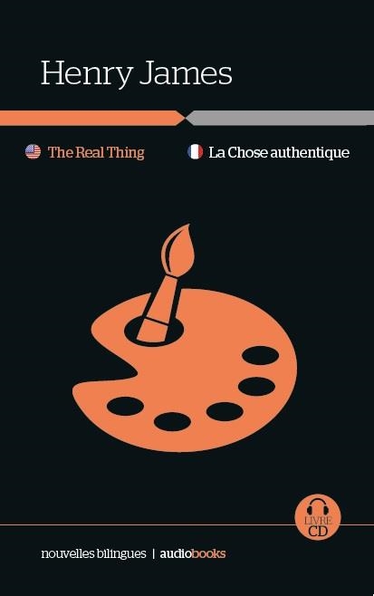La Chose authentique	/ The Real Thing | 9788416774098 | James, Henry