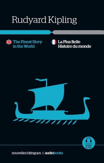 La Plus Belle Histoire du monde / The Finest Story in the World | 9788416774005 | Kipling, Rudyard