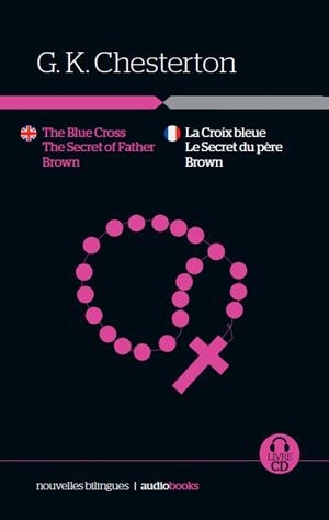 Le Secret du père Brown / La Croix bleue / The Secret of Father Brown and Another Short Story | 9788416774036 | Keith Chesterton, Gilbert