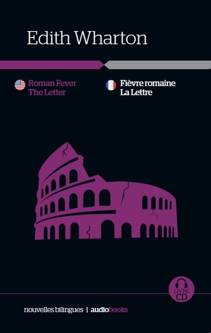 Roman Fever / The letter // Fièvre romaine / La lettre | 9788416774135 | Wharton, Edith