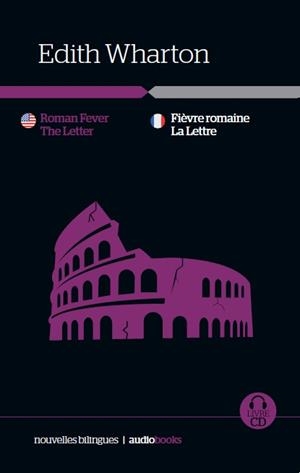 Roman Fever / The letter // Fièvre romaine / La lettre | 9788416774135 | Wharton, Edith