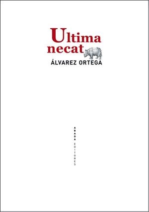 Última necat | 9788415289500 | Álvarez Ortega, Manuel
