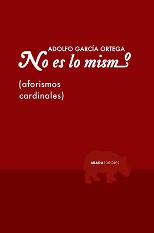 No es lo mismo | 9788416160280 | García Ortega, Adolfo
