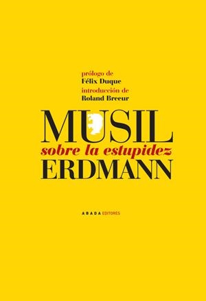 Sobre la estupidez | 9788496258990 | Musil, Robert;Erdmann, Johann Eduard