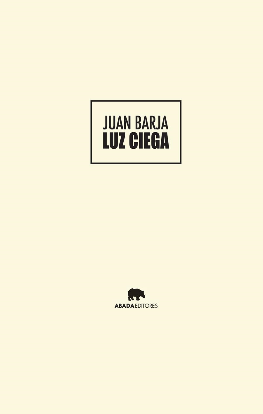 Luz ciega | 9788416160143 | Barja de Quiroga Losada, Juan