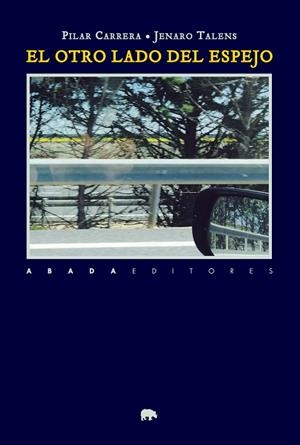 El otro lado del espejo | 9788416160914 | Talens Carmona, Jenaro
