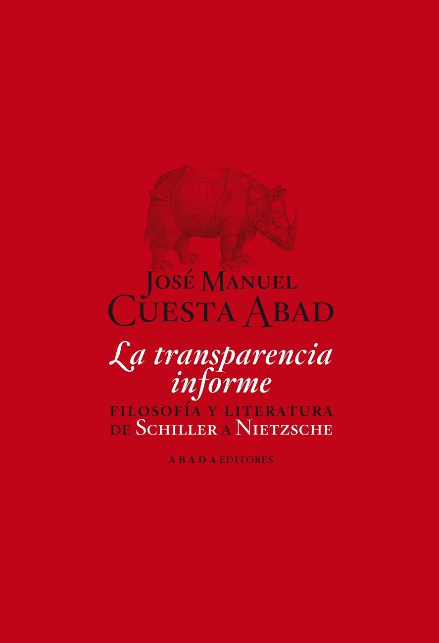 La transparencia informe | 9788496775572 | Cuesta Abad, José Manuel