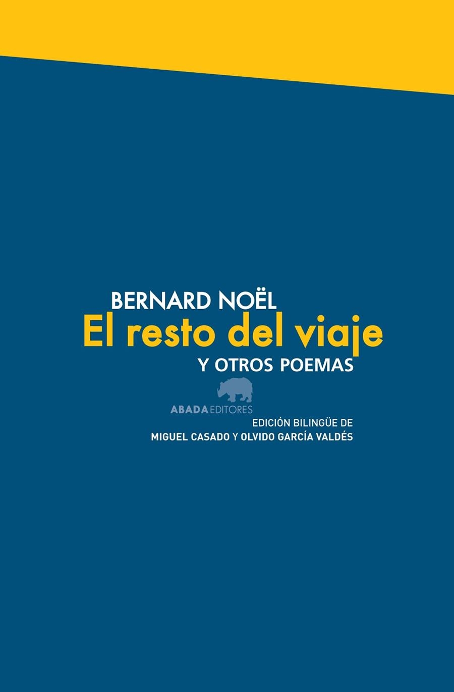 El resto del viaje y otros poemas | 9788415289920 | Noël, Bernard