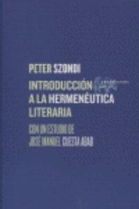 Introducción a la hermenéutica literaria | 9788496258792 | Szondi, Peter