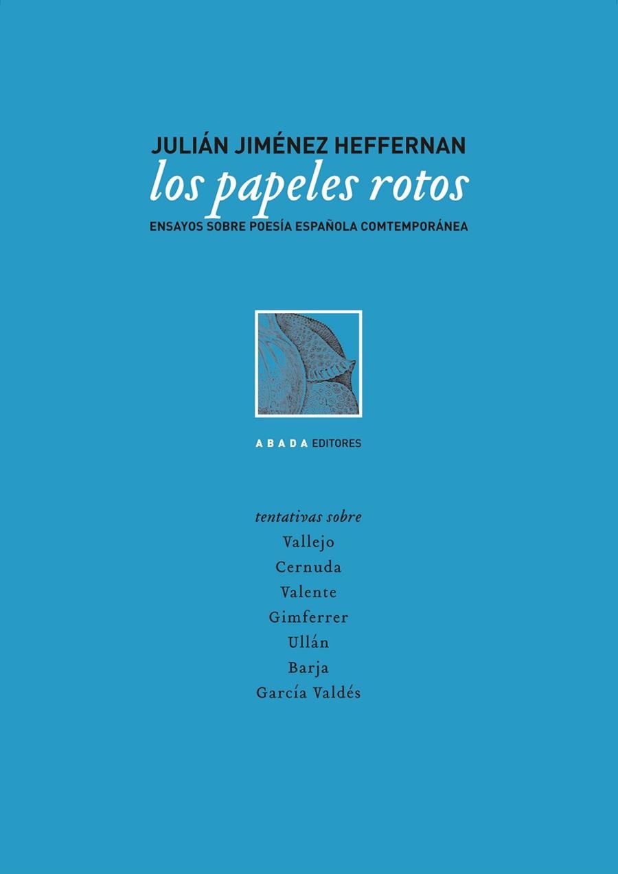 Los papeles rotos | 9788496258266 | Jiménez Heffernan, Julián