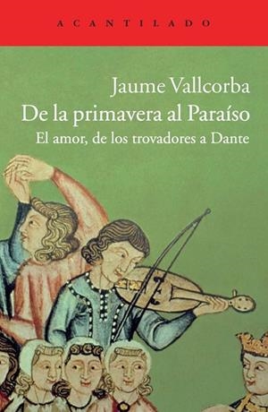 De la Primavera al Paraíso | 9788415689409 | Vallcorba Plana, Jaume