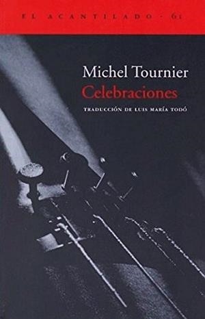 Celebraciones | 9788495359889 | Tournier, Michel