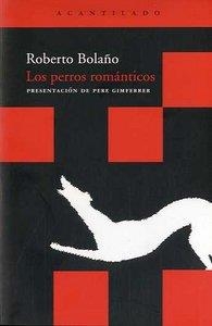 Los perros románticos | 9788492649501 | Bolaño, Roberto