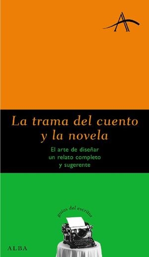 La trama del cuento y la novela | 9788484283492 | Kohan, Silvia A.