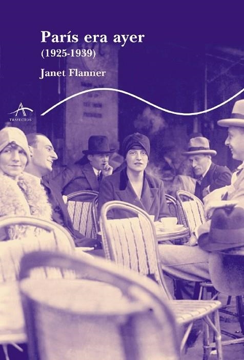 París era ayer | 9788484282457 | Flanner, Janet
