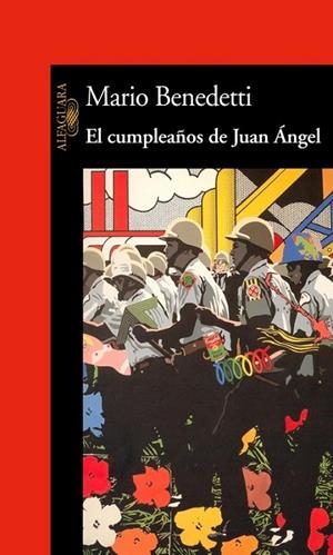 El cumpleaños de Juan Ángel | 9788420421759 | Benedetti, Mario