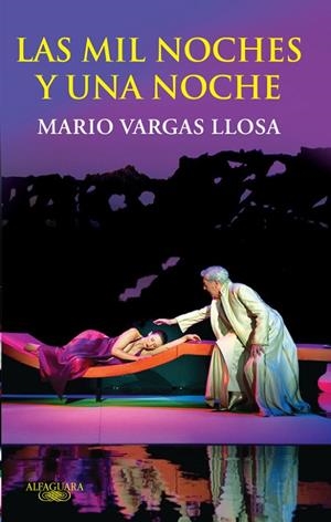 Las mil noches y una noche | 9788420405087 | Vargas Llosa, Mario