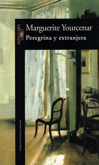 Peregrina y extranjera | 9788420426112 | Yourcenar, Marguerite