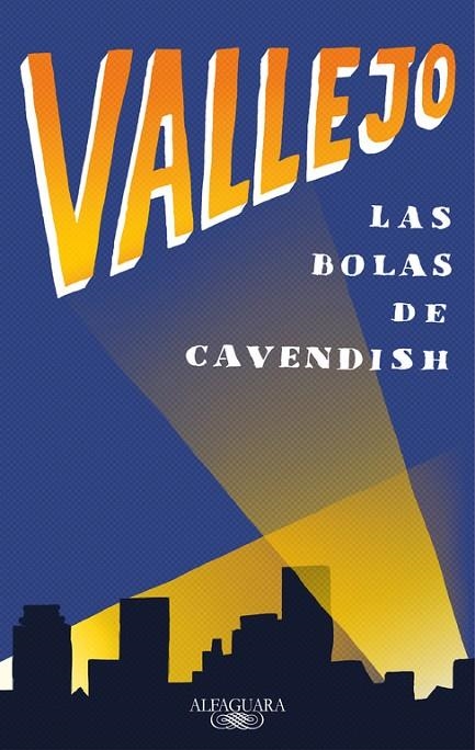 Las bolas de Cavendish | 9788420430645 | Vallejo, Fernando