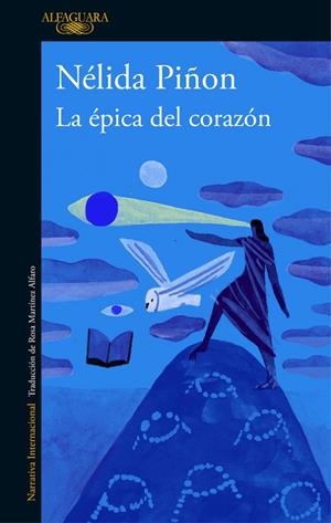 La épica del corazón | 9788420430461 | Piñon, Nélida