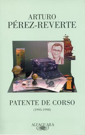 Patente de corso (1993-1998) | 9788420483504 | Pérez-Reverte, Arturo