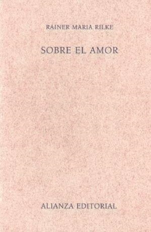Sobre el amor | 9788420687315 | Rilke, Rainer Mª