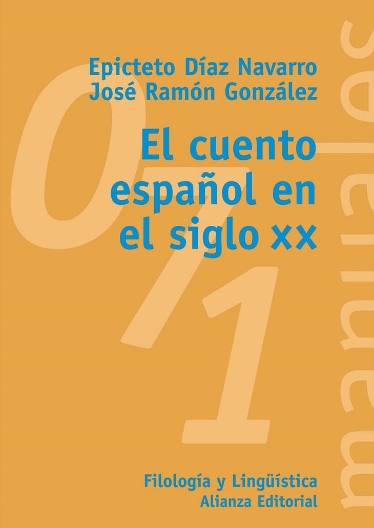 El cuento español en el siglo XX | 9788420686936 | Díaz Navarro, Epicteto;Gonzáles García, José Ramón