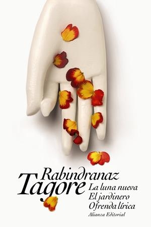 La luna nueva. El jardinero. Ofrenda lírica | 9788491043461 | Tagore, Rabindranaz