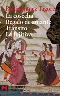 La cosecha. Regalo de amante. Tránsito. La fujitiva | 9788420659268 | Tagore, Rabindranaz