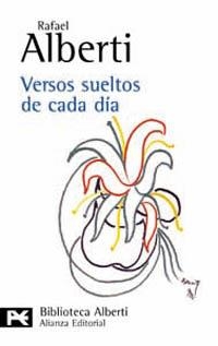 Versos sueltos de cada día | 9788420638829 | Alberti, Rafael