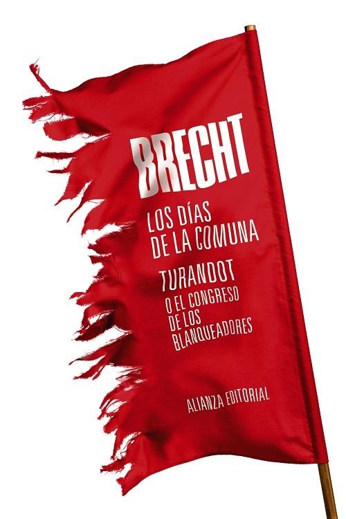 Los días de la Comuna. Turandot o El congreso de los blanqueadores | 9788491810568 | Brecht, Bertolt