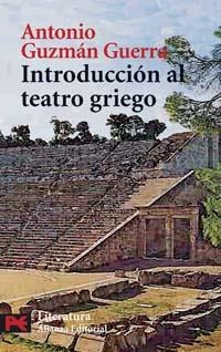 Introducción al teatro griego | 9788420659183 | Guzmán Guerra, Antonio