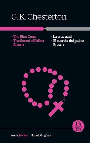 La cruz azul / El secreto del padre Brown | 9788494240980 | Keith Chesterton, Gilbert