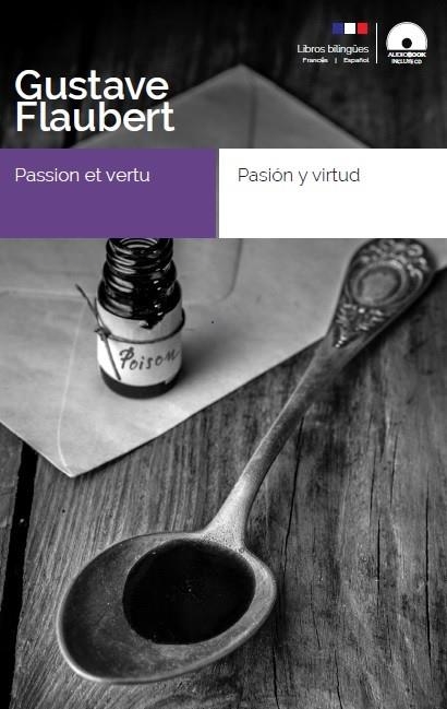 Pasión y virtud | 9788494351358 | Flaubert, Gustave