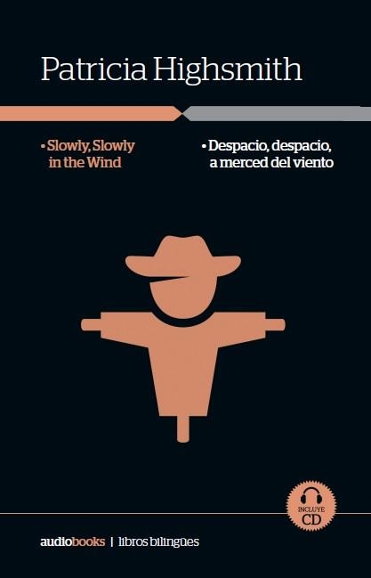 Slowly, slowly in the wind / Despacio, despacio, a merced del viento | 9788416774517 | Highsmith, Patricia
