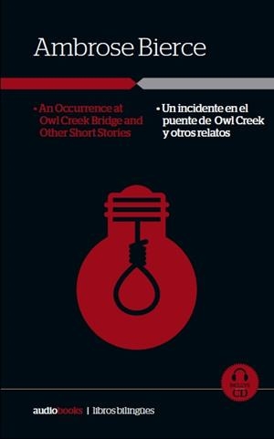 Un incidente en el puente de Owl Creek y otros relatos | 9788494279935 | Bierce, Ambrosse