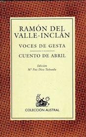 Voces de Gesta / Cuento de Abril | 9788423974115 | Valle-Inclán, Ramón del