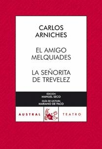 El amigo Melquiades / La señorita de Trevélez | 9788467031102 | Arniches, Carlos